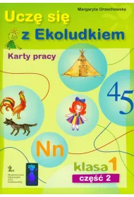 Ucz� si� z ekoludkiem KL 1 Karty pracy cz�� 2
