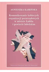 Komunikowanie kobiecych organizacji pozarz�dowych