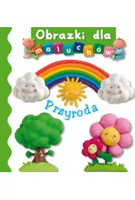 Obrazki dla maluch�w. Przyroda