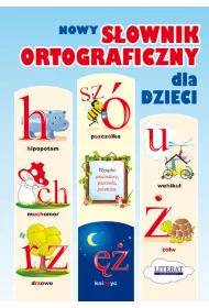 Nowy s�ownik ortograficzny dla dzieci