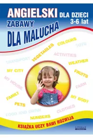 Angielski dla dzieci 3-6 lat. Zabawy dla malucha