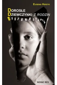 Doros�e dziewczynki z rodzin dysfunkcyjnych