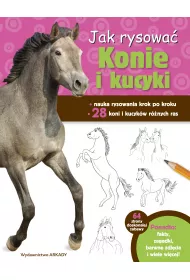 Jak rysowa�. Konie i kucyki