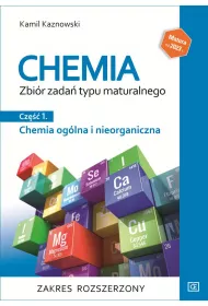 Chemia og�lna i nieorganiczna. Zbi�r zada� typu maturalnego. Zakres rozszerzony