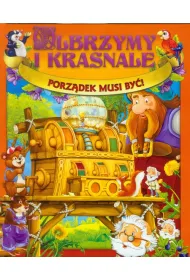 Olbrzymy i Krasnale. Porz�dek musi by�!