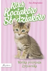 Klub Kociak�w S�odziak�w. Wielka przygoda Zygzaczka