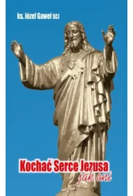 Kocha� Serce Jezusa jak oni