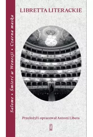 eBook Libretta literackie. Salome, mier w Wenecji, Czarna maska mobi epub
