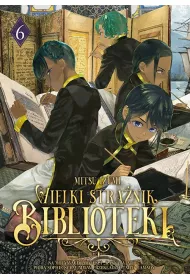 Wielki Stra�nik Biblioteki. Tom 6