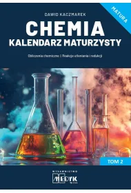 Chemia Kalendarz Maturzysty Tom 2