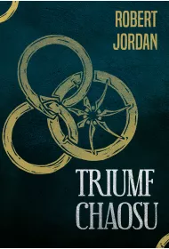 Triumf chaosu. Ko�o Czasu. Tom 6