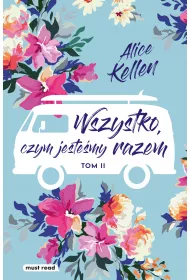 Wszystko, czym jestemy razem