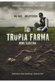Trupia Farma. Nowe �ledztwa
