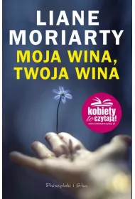 Moja wina,twoja wina