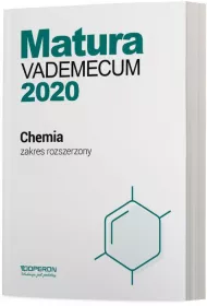 Matura 2020 Chemia. Vademecum. Zakres rozszerzony
