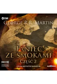 Audiobook Taniec ze smokami. Cz�� 2. Pie�� Lodu i Ognia. Tom 5 CD