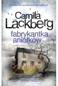 Fabrykantka anio�k�w. Saga kryminalna. Tom 8