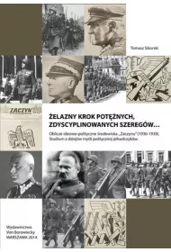elazny krok potnych, zdyscyplinowanych szeregw