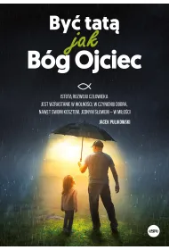 By� tat� jak B�g Ojciec