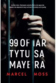 99 ofiar Tytusa Mayera