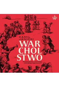 Audiobook Warcholstwo. Prawdziwa historia polskiej szlachty mp3