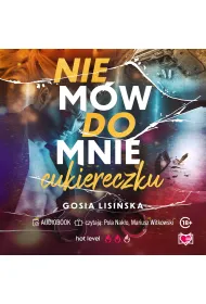 Audiobook Nie m�w do mnie "cukiereczku" mp3
