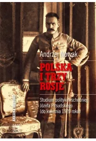 Polska i trzy Rosje