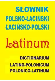 S�ownik polsko-�aci�ski �aci�sko-polski