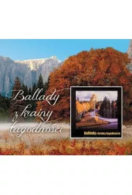 Ballady z krainy �agodno�ci CD