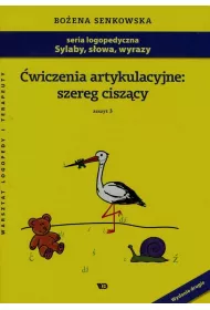 �wiczenia artykulacyjne Zeszyt 3 Szereg cisz�cy