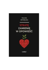 Strat� zamieni� w opowie��