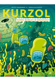 Kurzol. Komu burczy w brzuchu?