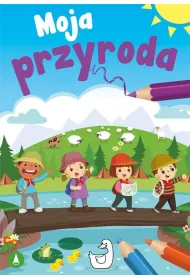 Moja przyroda
