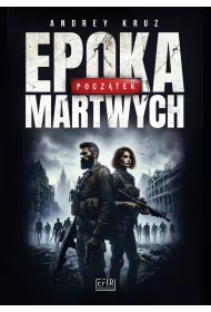 Epoka martwych. Pocz�tek