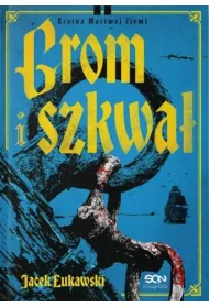 Grom i szkwa� w.2