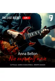 Audiobook Nie zapomnij mnie. The Last Regret. Tom 2 mp3
