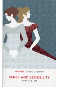 Sense and Sensibility. Vintage Classics Library