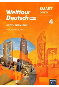 Nowa J�zyk niemiecki WELTTOUR DEUTSCH NEU Smartbook cz�� 4 liceum i technikum EDYCJA 2026