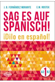 Sag es auf Spanisch! 1 A2-B2
