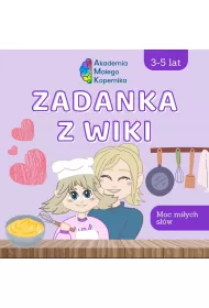 Zadanka z Wiki. Moc mi�ych s��w