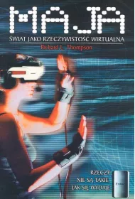 Maja. �wiat jako rzeczywisto�� wirtualna