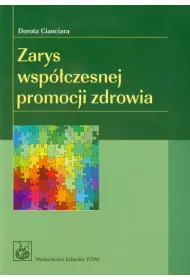 Zarys wsp�czesnej promocji zdrowia