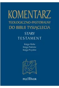Komentarz teologiczno-pastoralny ST t.4
