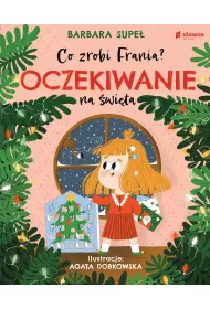 Oczekiwanie na wita. Co zrobi Frania? Tom 5