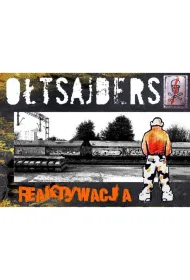 Reaktywacja. O�tsajders. Tom 1