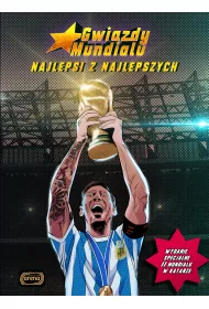 Najlepsi z najlepszych. Gwiazdy Mundialu