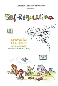 Self-regulation. Opowie�ci dla dzieci
