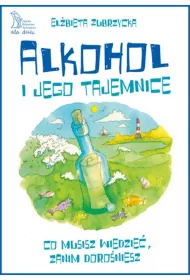 Alkohol i jego tajemnice
