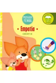 Przygody Fenka. Cechy III. Empatia