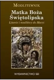 Modlitewnik. Matka Boa witolipska